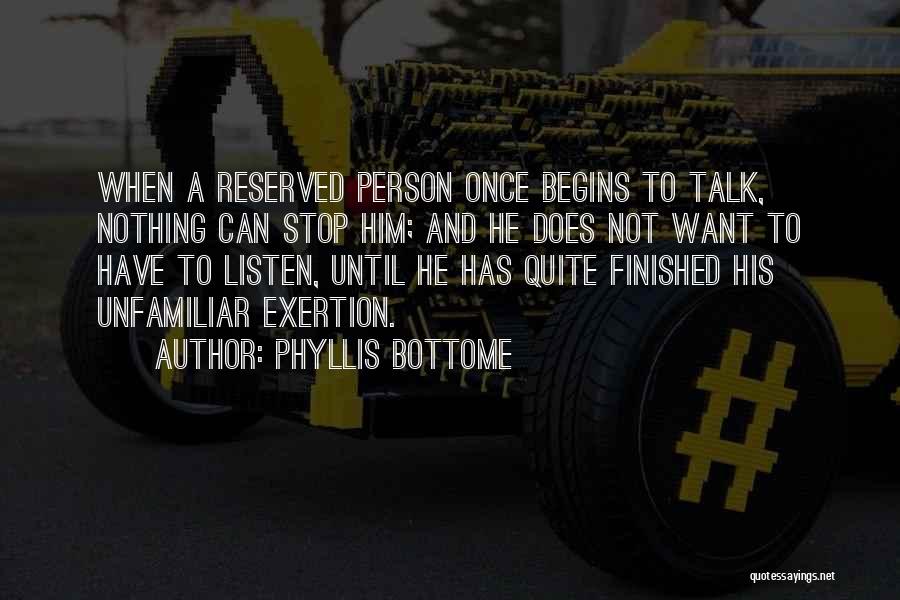 Can't Stop Talking Quotes By Phyllis Bottome