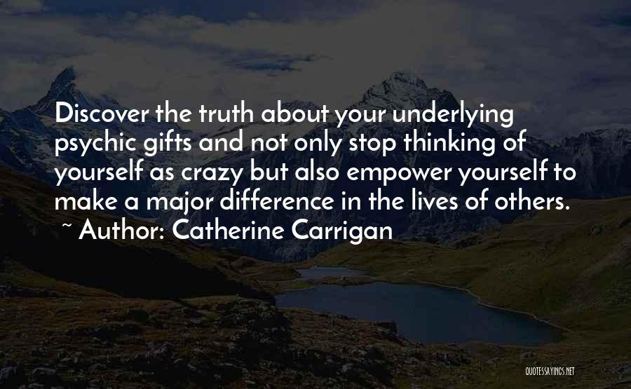 Can't Stop Thinking About Him Quotes By Catherine Carrigan