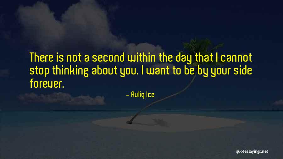 Can't Stop Thinking About You Love Quotes By Auliq Ice Can't Stop Thinking About You Love Quotes By Auliq Ice