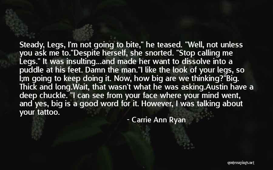 Can't Stop Thinking Of You Quotes By Carrie Ann Ryan