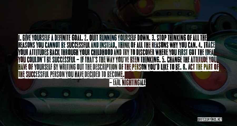 Can't Stop Thinking Of You Quotes By Earl Nightingale Can't Stop Thinking Of You Quotes By Earl Nightingale