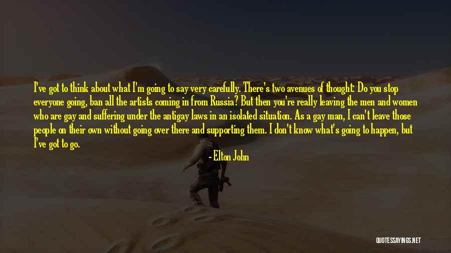 Can't Stop Thinking Of You Quotes By Elton John Can't Stop Thinking Of You Quotes By Elton John