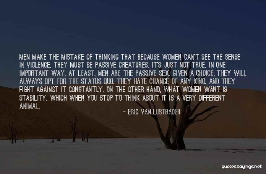 Can't Stop Thinking Of You Quotes By Eric Van Lustbader Can't Stop Thinking Of You Quotes By Eric Van Lustbader