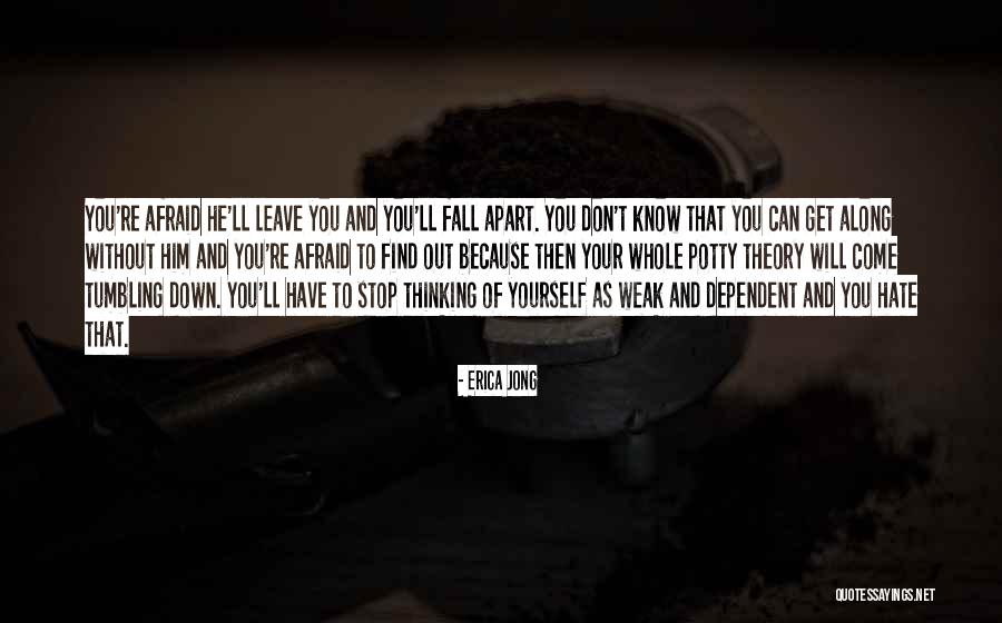 Can't Stop Thinking Of You Quotes By Erica Jong Can't Stop Thinking Of You Quotes By Erica Jong
