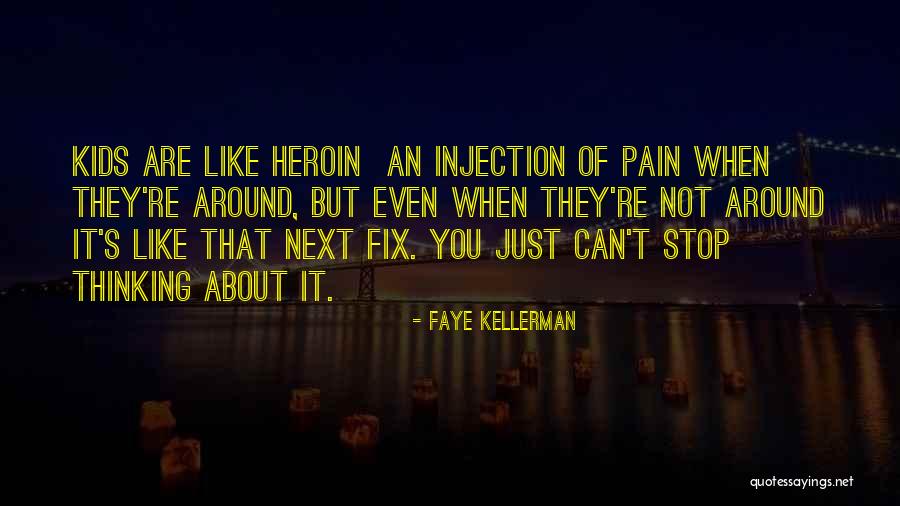 Can't Stop Thinking Of You Quotes By Faye Kellerman Can't Stop Thinking Of You Quotes By Faye Kellerman