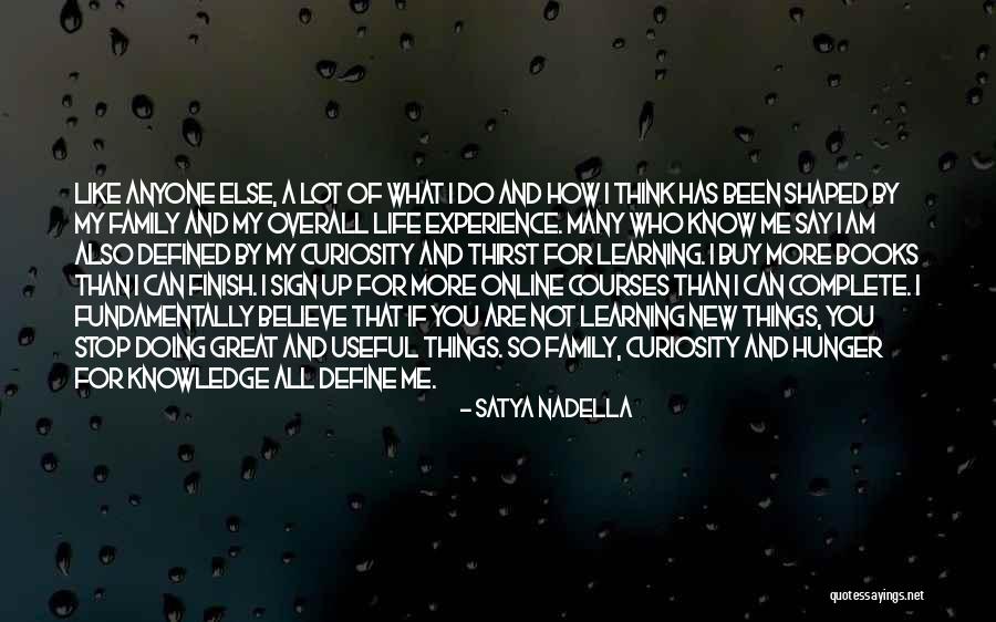 Can't Stop Thinking Of You Quotes By Satya Nadella