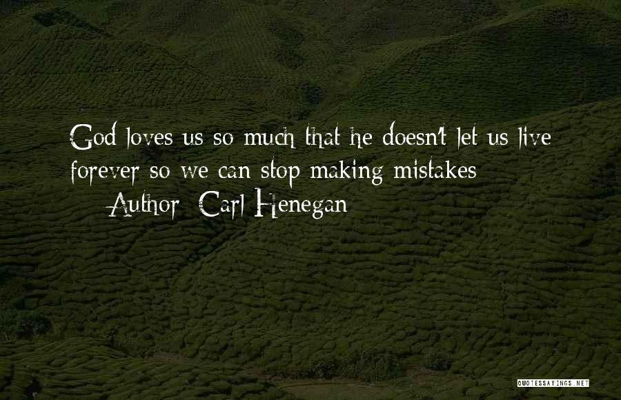 Can't Stop Us Quotes By Carl Henegan