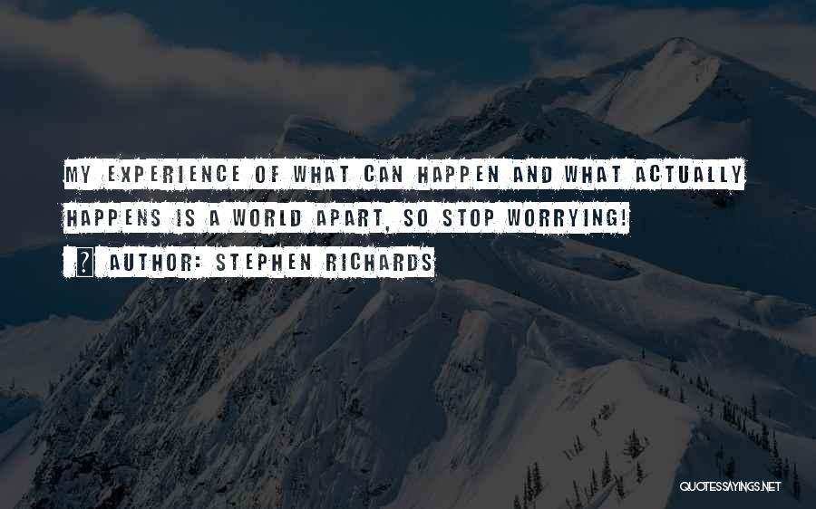 Can't Stop Worrying Quotes By Stephen Richards