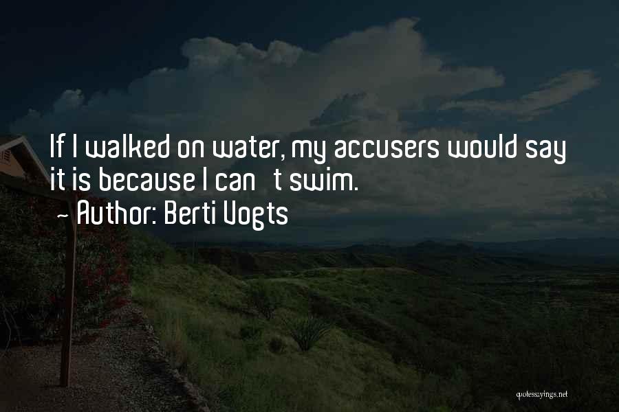 Can't Swim Quotes By Berti Vogts
