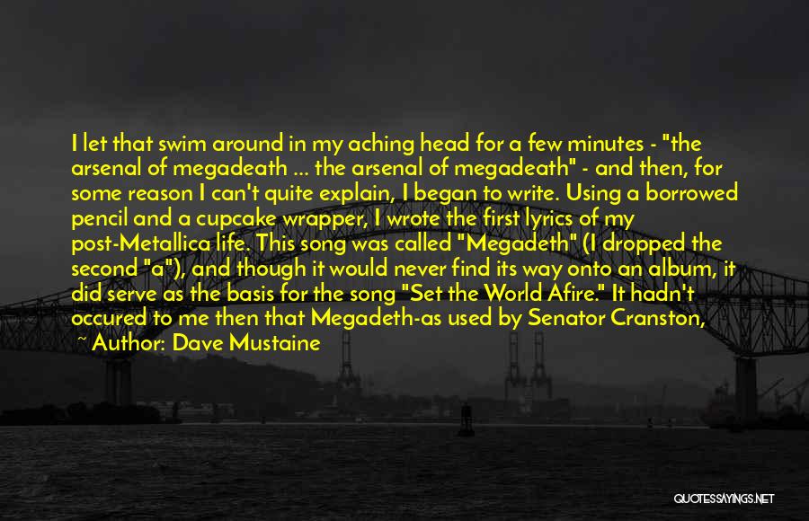 Can't Swim Quotes By Dave Mustaine