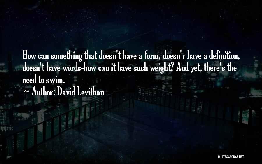 Can't Swim Quotes By David Levithan