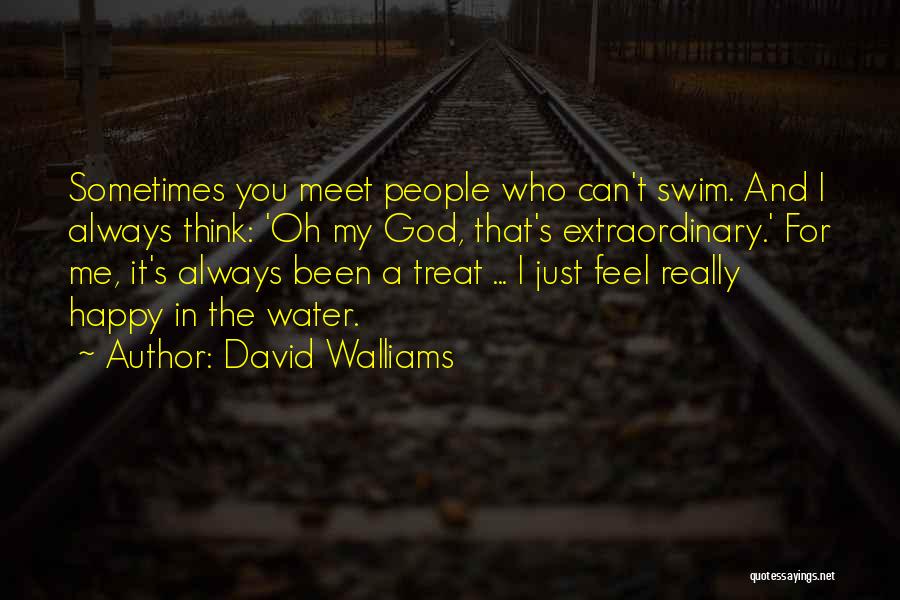 Can't Swim Quotes By David Walliams