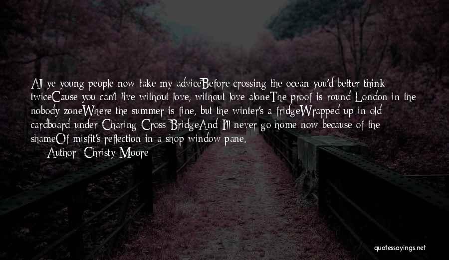 Can't Take Advice Quotes By Christy Moore