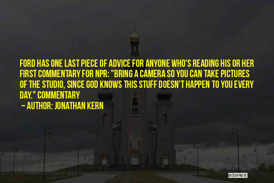 Can't Take Advice Quotes By Jonathan Kern