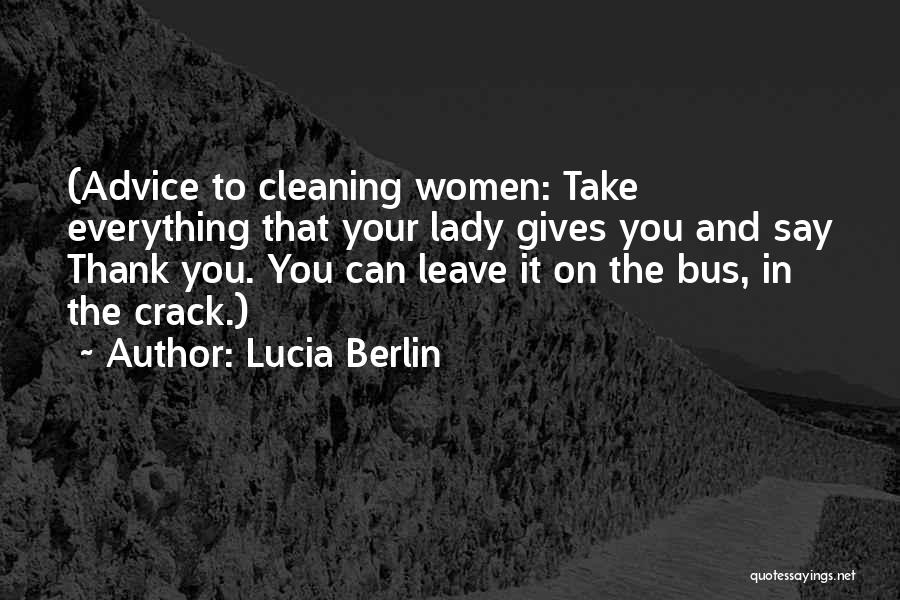 Can't Take Advice Quotes By Lucia Berlin