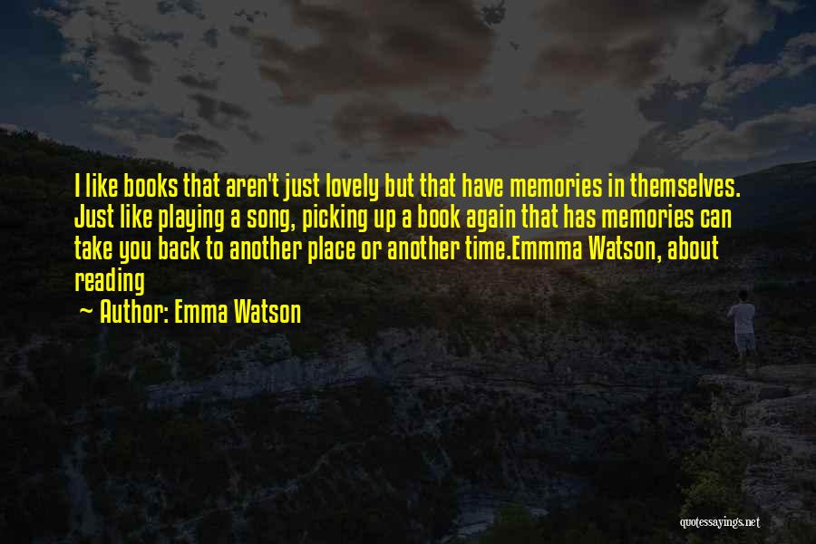 Can't Take Back Time Quotes By Emma Watson