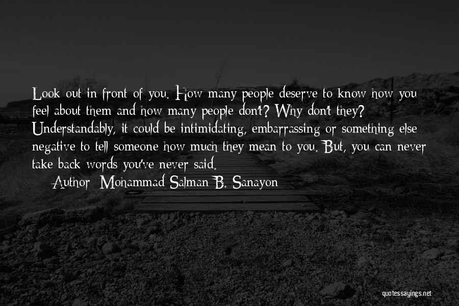 Can't Take Back Words Quotes By Mohammad Salman B. Sanayon