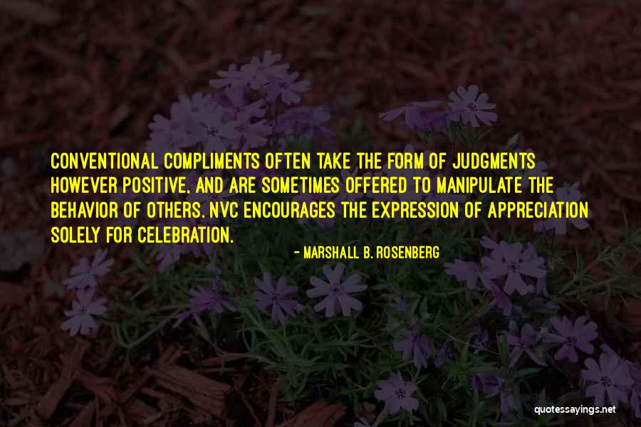 Can't Take Compliments Quotes By Marshall B. Rosenberg