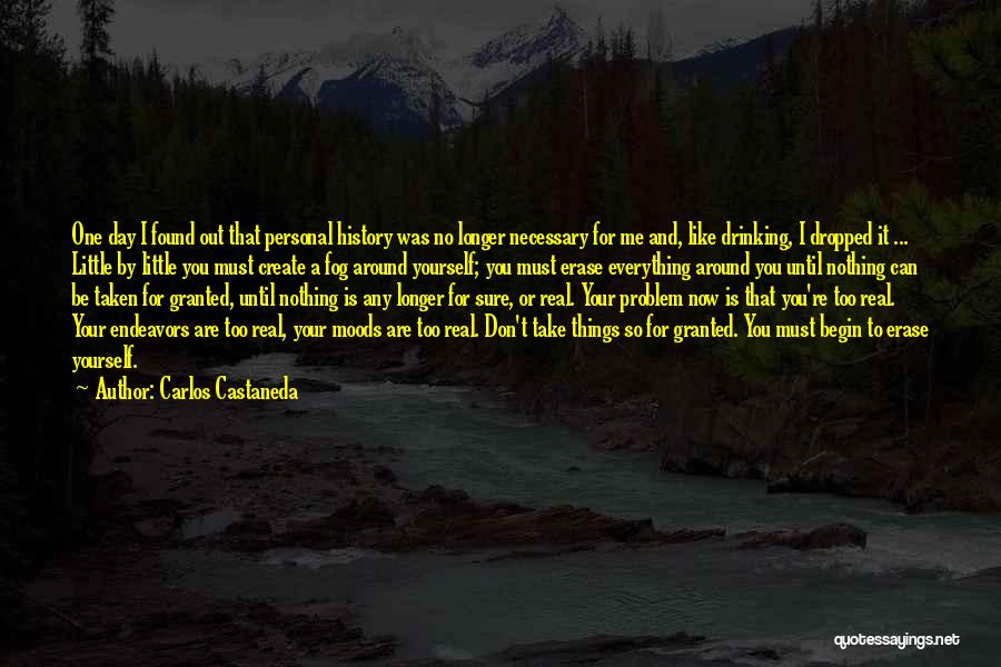 Can't Take It Any Longer Quotes By Carlos Castaneda