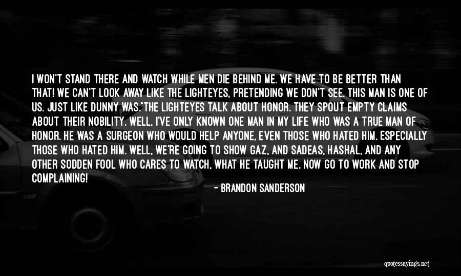 Can't Talk To Anyone Quotes By Brandon Sanderson