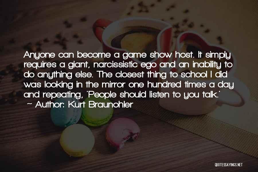 Can't Talk To Anyone Quotes By Kurt Braunohler