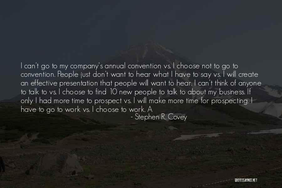 Can't Talk To Anyone Quotes By Stephen R. Covey