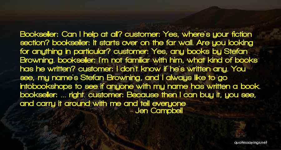 Can't Tell Anyone Anything Quotes By Jen Campbell