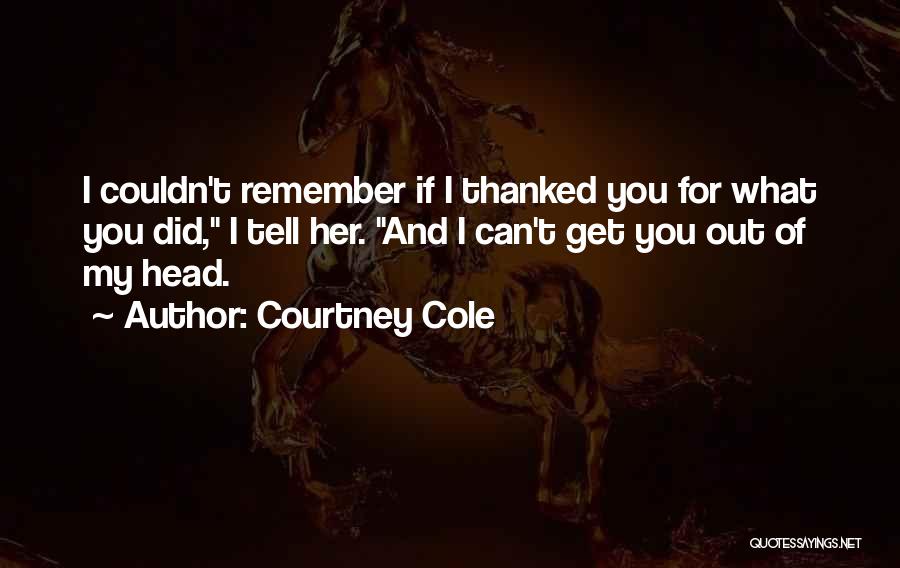 Can't Tell Her Quotes By Courtney Cole