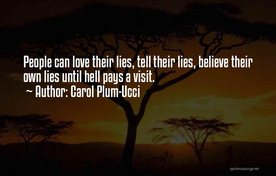 Can't Tell U I Love U Quotes By Carol Plum-Ucci