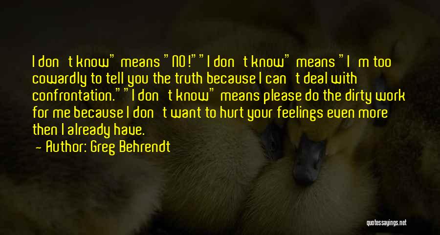 Can't Tell Your Feelings Quotes By Greg Behrendt
