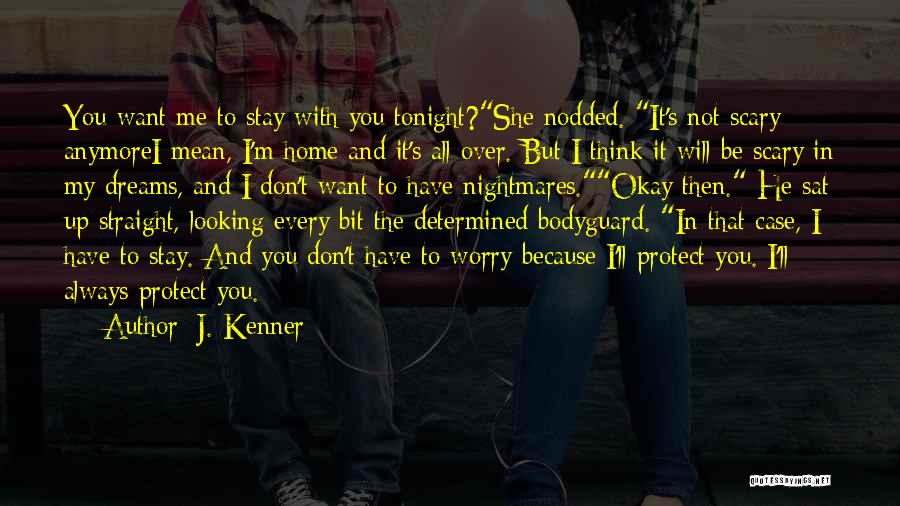 Can't Think Straight Anymore Quotes By J. Kenner