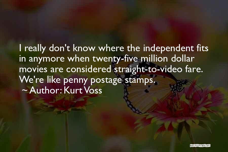 Can't Think Straight Anymore Quotes By Kurt Voss