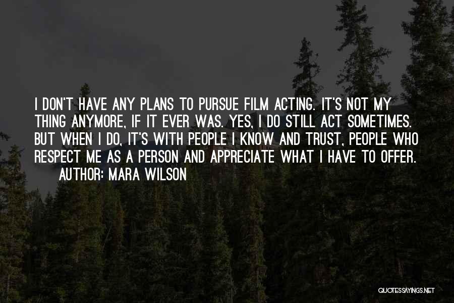 Cant Trust Anymore Quotes By Mara Wilson