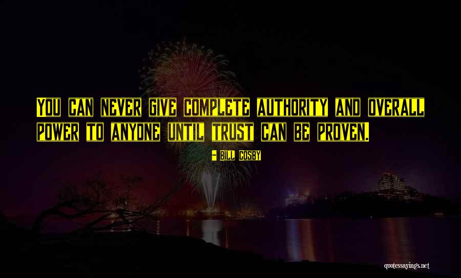 Can't Trust Anyone Quotes By Bill Cosby Can't Trust Anyone Quotes By Bill Cosby