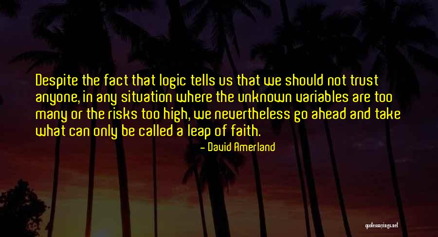 Can't Trust Anyone Quotes By David Amerland Can't Trust Anyone Quotes By David Amerland