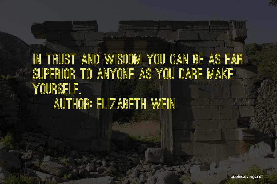 Can't Trust Anyone Quotes By Elizabeth Wein
