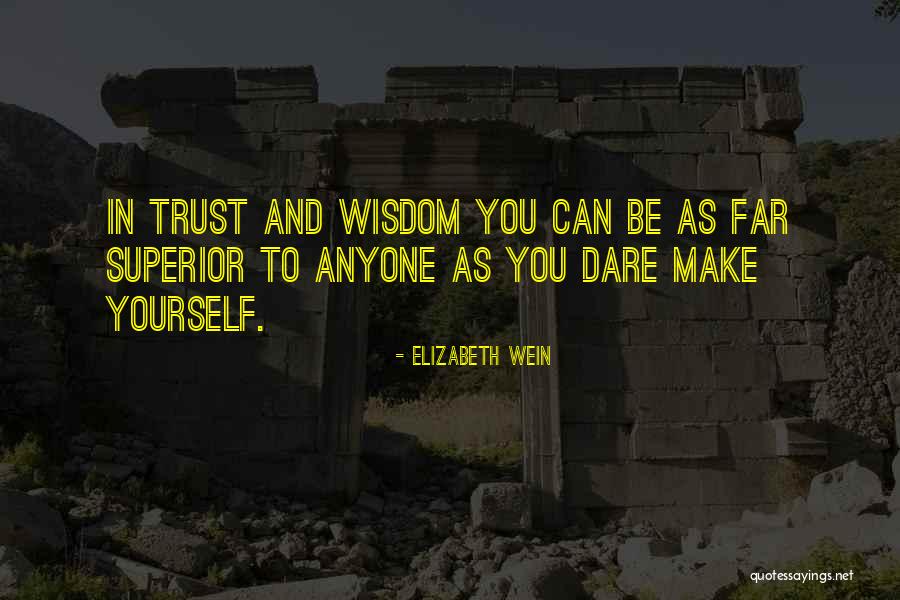 Can't Trust Anyone Quotes By Elizabeth Wein