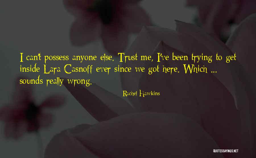 Can't Trust Anyone Quotes By Rachel Hawkins Can't Trust Anyone Quotes By Rachel Hawkins