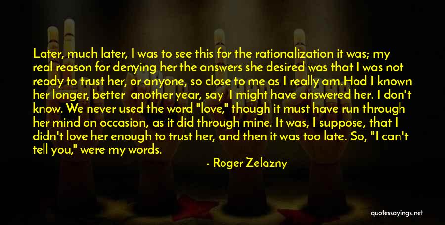 Can't Trust Anyone Quotes By Roger Zelazny Can't Trust Anyone Quotes By Roger Zelazny