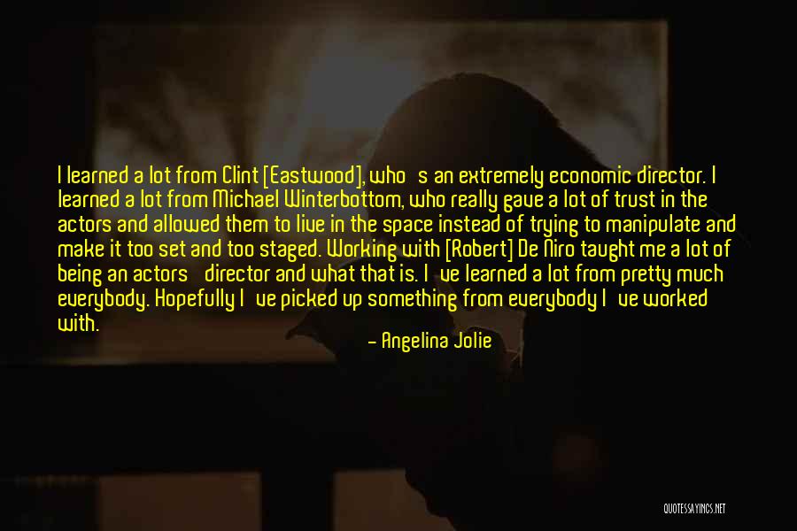 Can't Trust Everybody Quotes By Angelina Jolie Can't Trust Everybody Quotes By Angelina Jolie