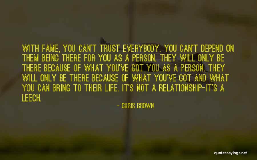 Can't Trust Everybody Quotes By Chris Brown Can't Trust Everybody Quotes By Chris Brown