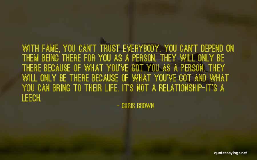 Can't Trust Everybody Quotes By Chris Brown