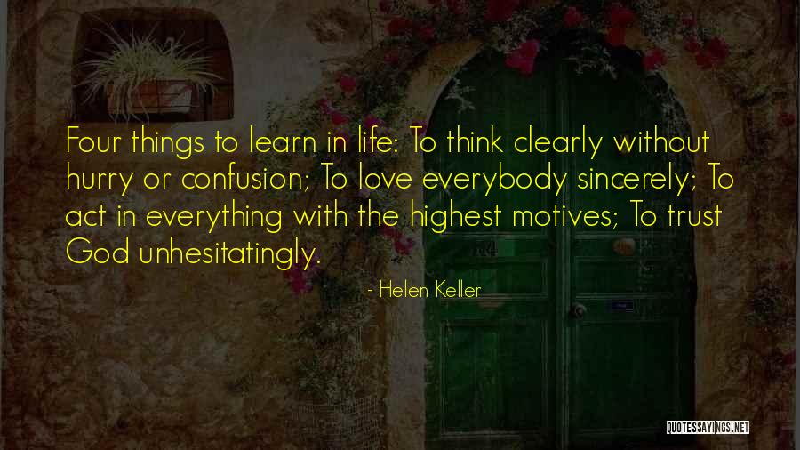 Can't Trust Everybody Quotes By Helen Keller Can't Trust Everybody Quotes By Helen Keller