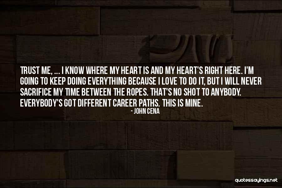 Can't Trust Everybody Quotes By John Cena Can't Trust Everybody Quotes By John Cena