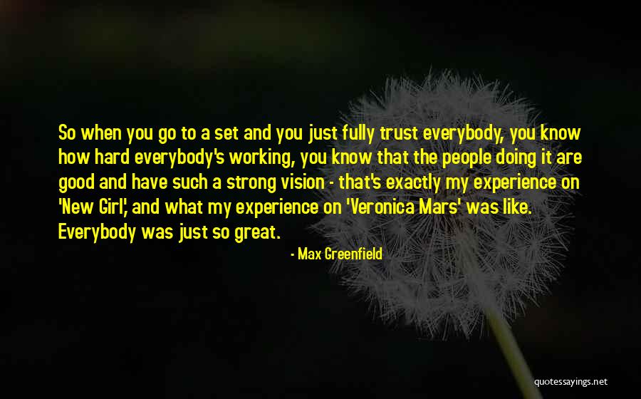 Can't Trust Everybody Quotes By Max Greenfield Can't Trust Everybody Quotes By Max Greenfield