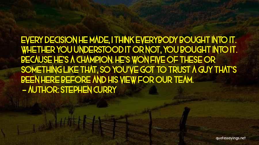 Can't Trust Everybody Quotes By Stephen Curry