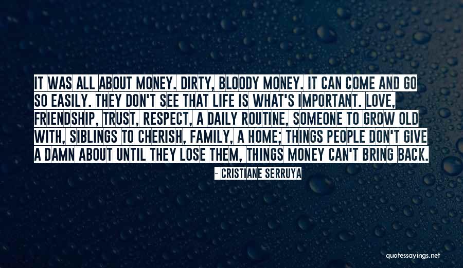 Can't Trust Family Quotes By Cristiane Serruya