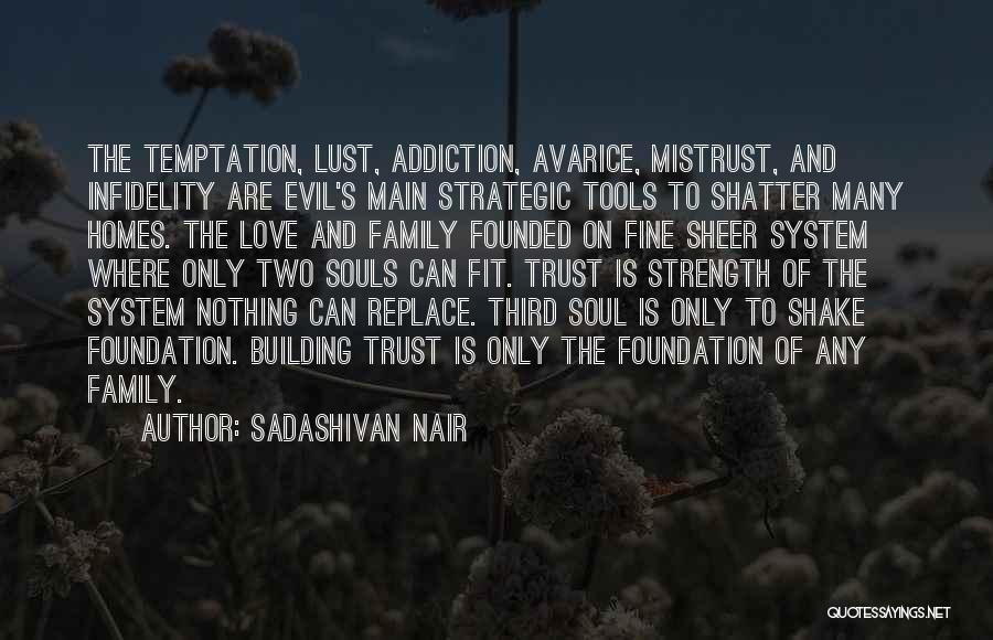 Can't Trust Family Quotes By Sadashivan Nair
