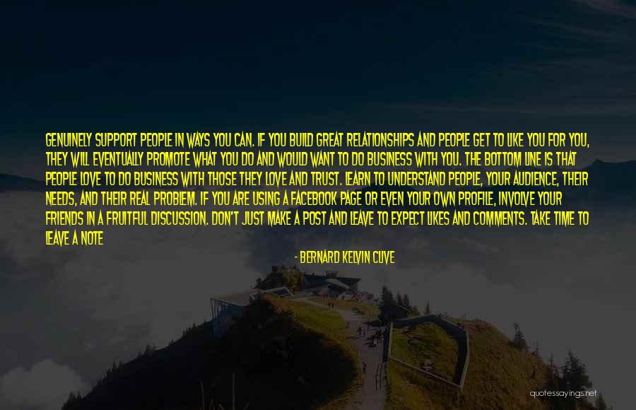Can't Trust Your Friends Quotes By Bernard Kelvin Clive