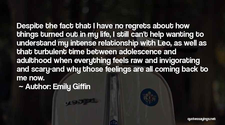Can't Understand Feelings Quotes By Emily Giffin